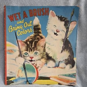 Wet A Brush and Bring Out Colors 1940's Vintage Book